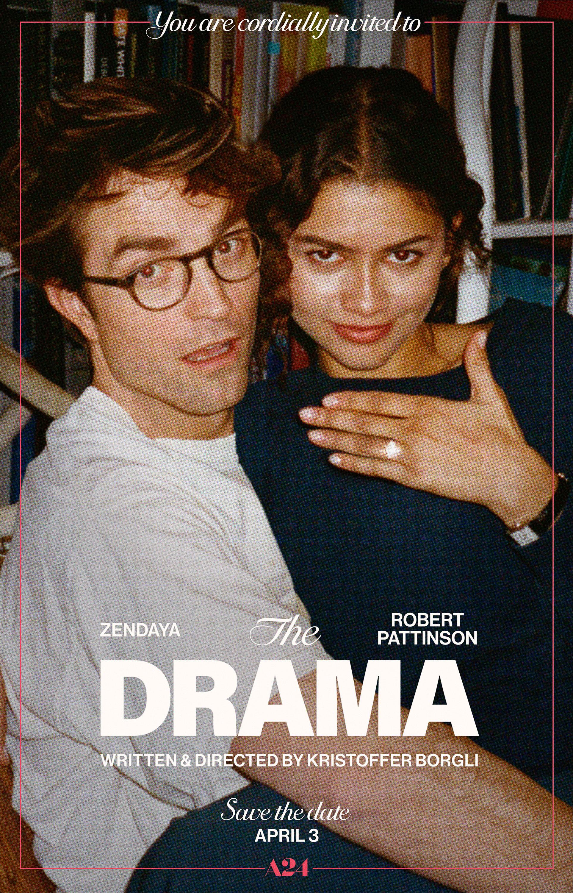 Official The Drama poster with Zendaya showing her engagement ring beside Robert Pattinson.