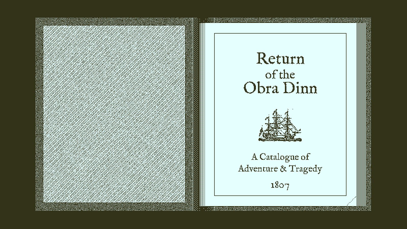 An open investigative book displays the Return of the Obra Dinn title page.
