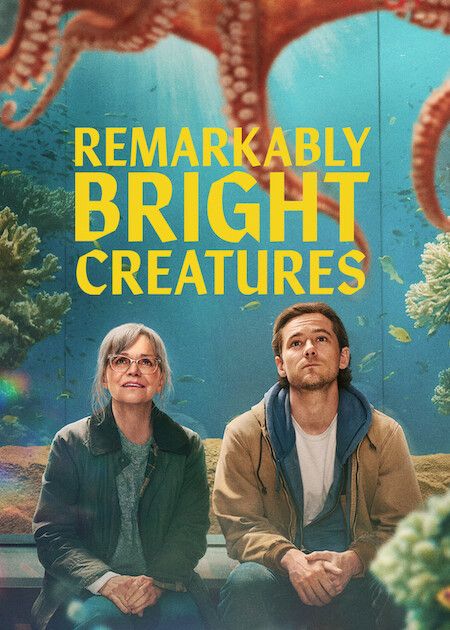 Official Netflix poster for Remarkably Bright Creatures, with Sally Field, Lewis Pullman and an octopus above the title.