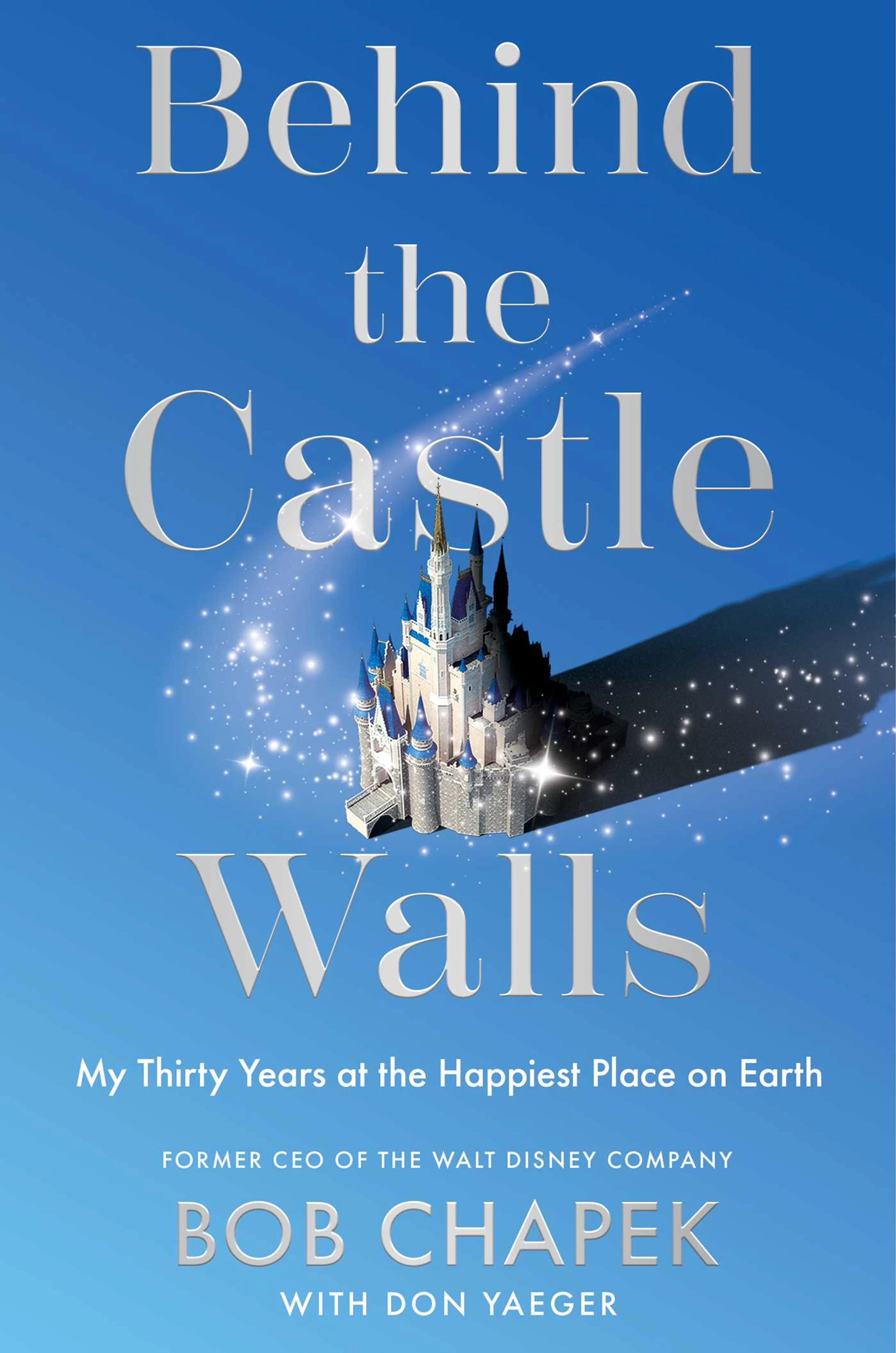 The blue cover of Bob Chapek’s memoir Behind the Castle Walls.