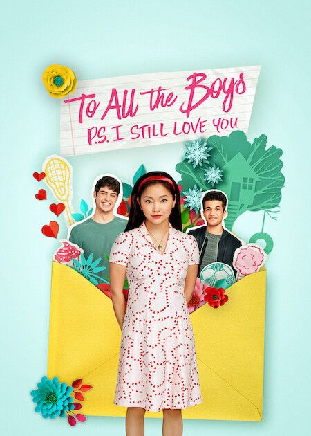 Official poster for To All the Boys: P.S. I Still Love You.