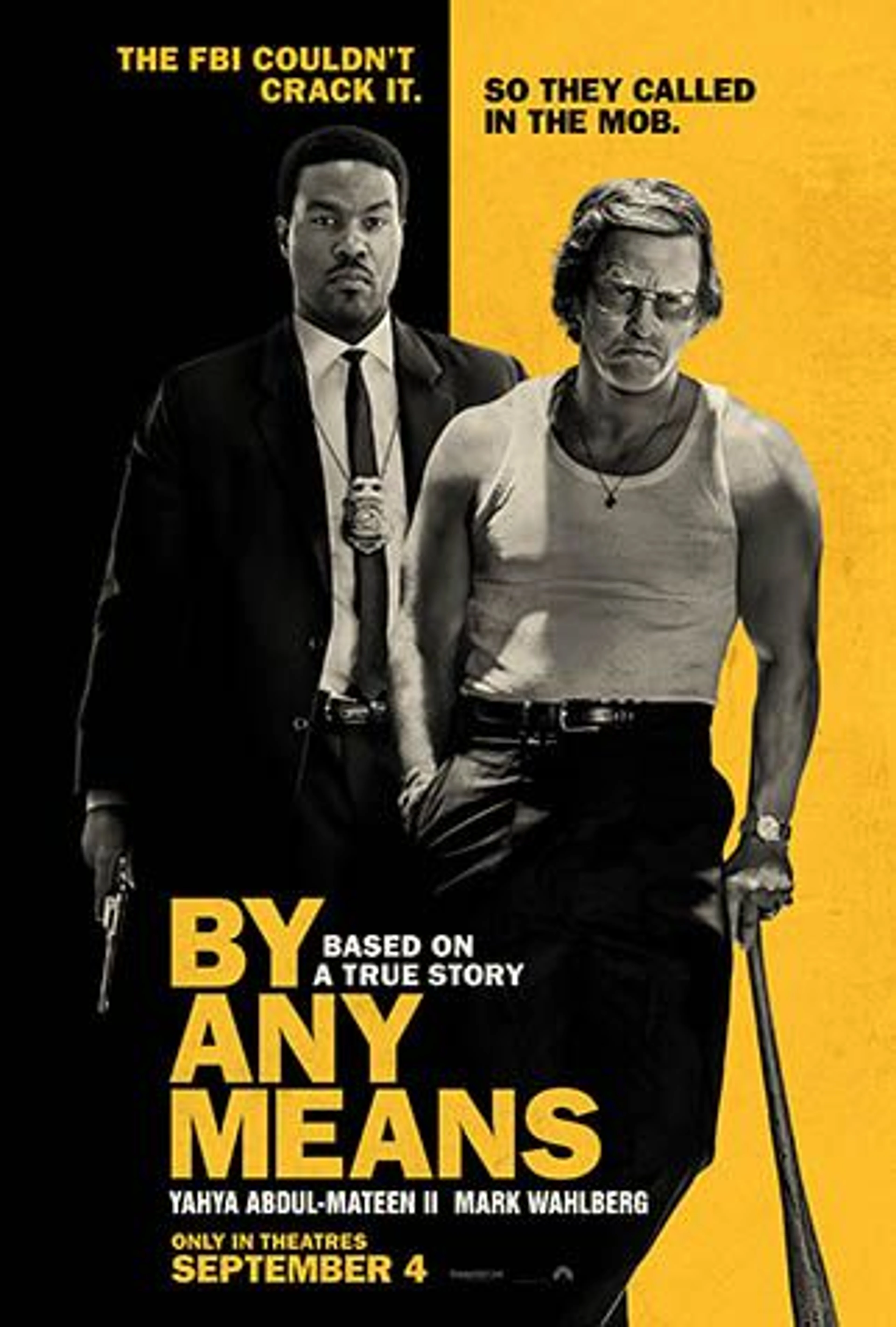 The official By Any Means poster shows Yahya Abdul-Mateen II and Mark Wahlberg against a yellow-and-black background.