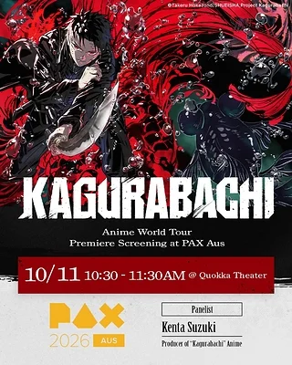 Kagurabachi PAX Aus event card with the October 11 screening time and producer Kenta Suzuki.