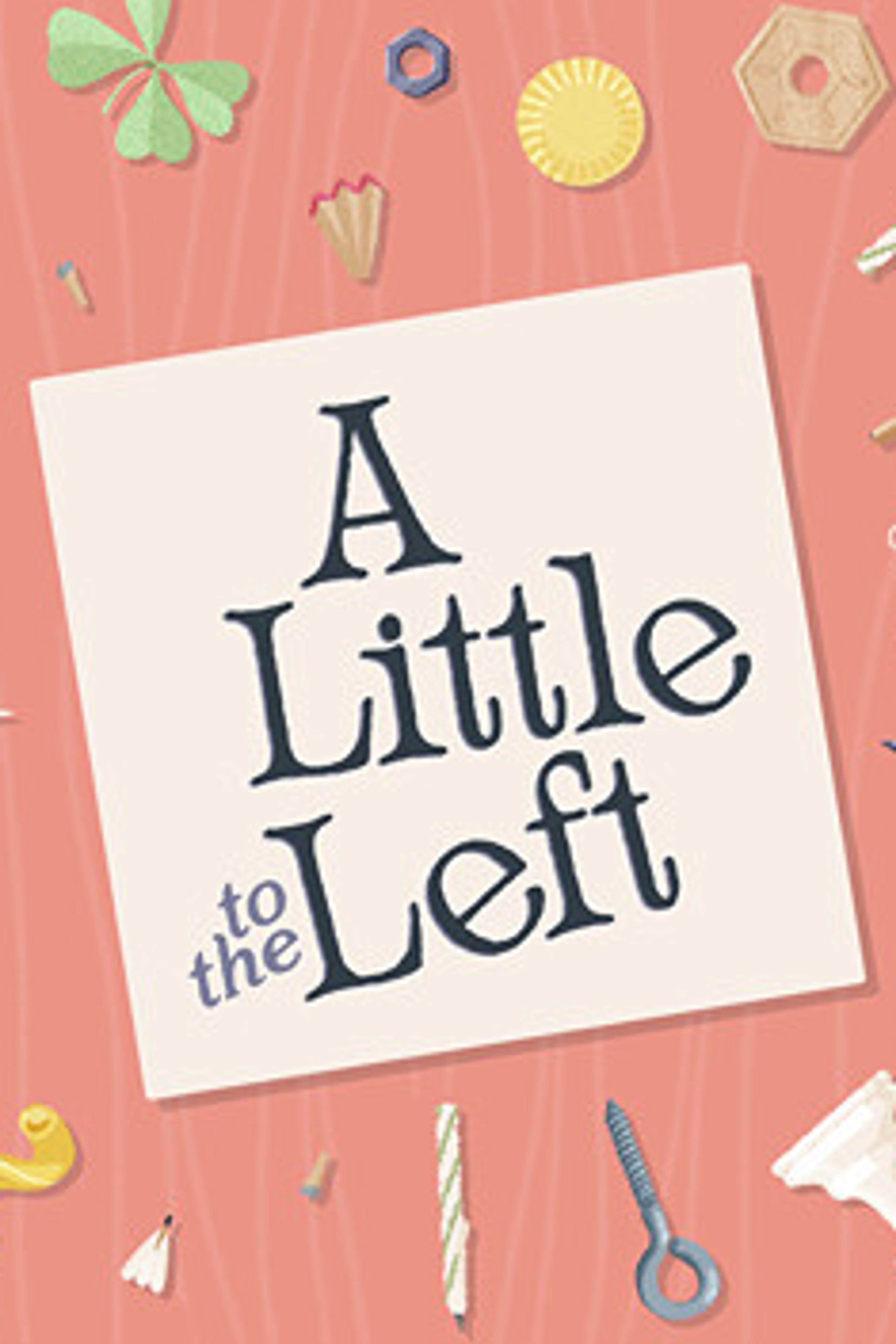 A Little to the Left