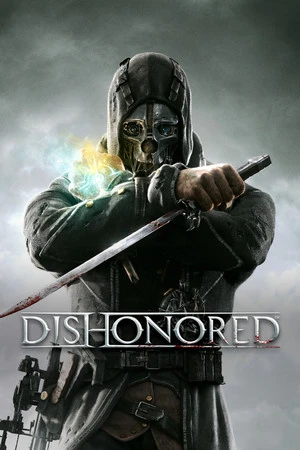 Official Dishonored cover: the masked Corvo holds a blade below the game logo.