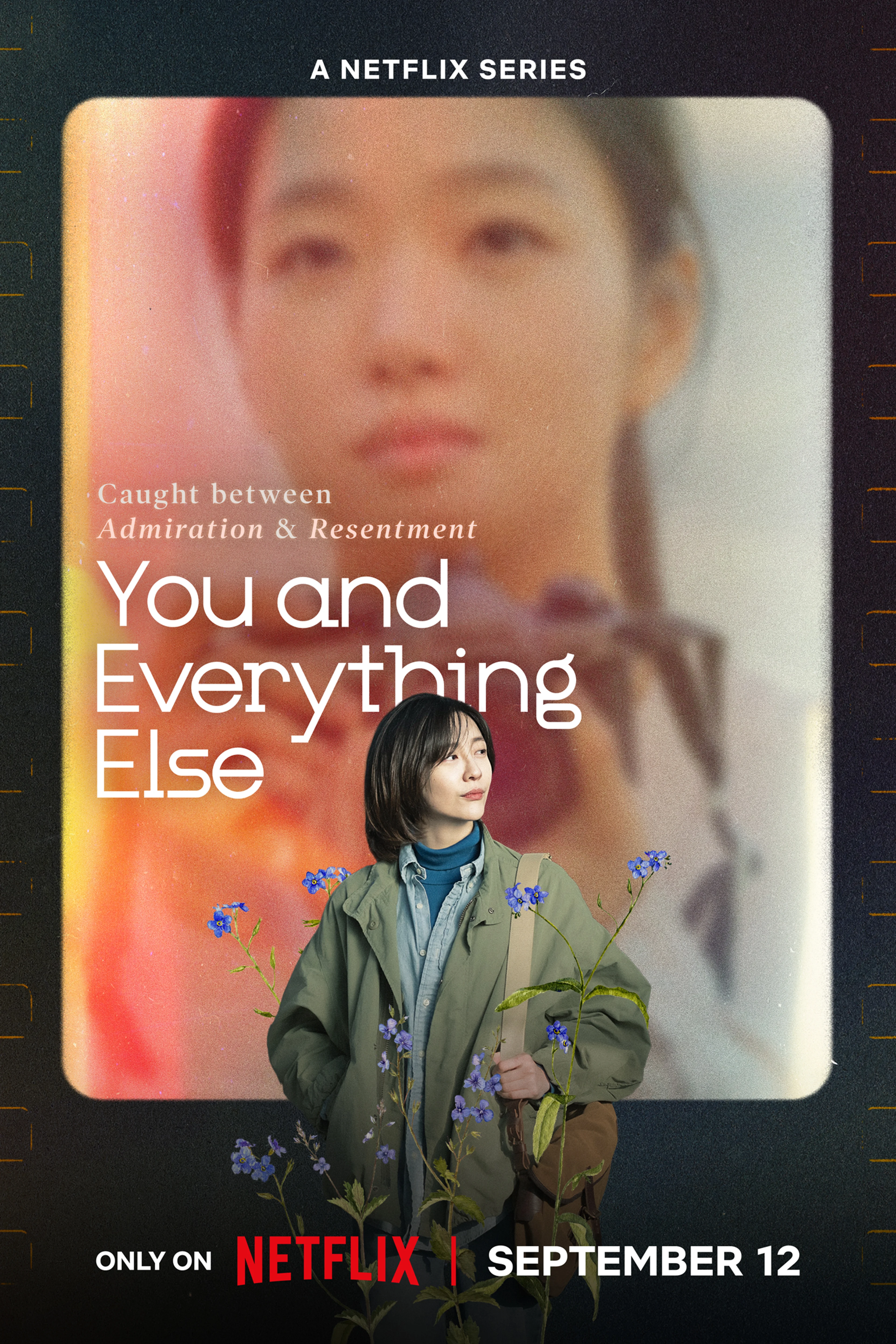 Official You and Everything Else poster with Park Ji-hyun in the foreground and Kim Go-eun behind her.
