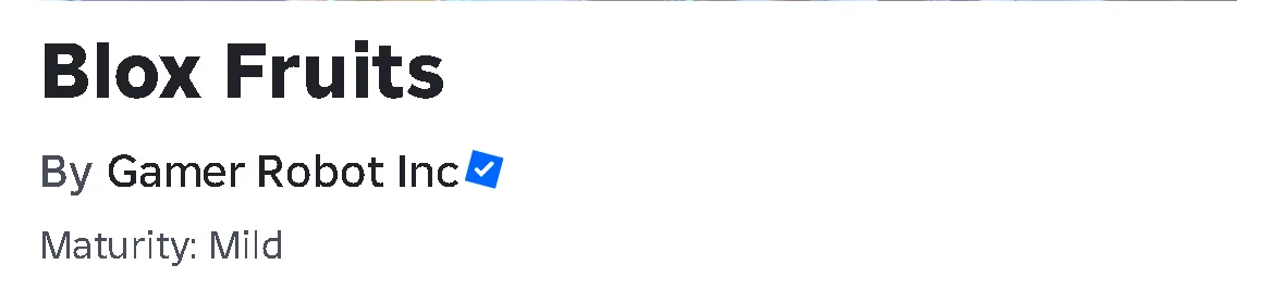 Blox Fruits’ page title and Gamer Robot Inc creator line sit above the small Maturity: Mild link.