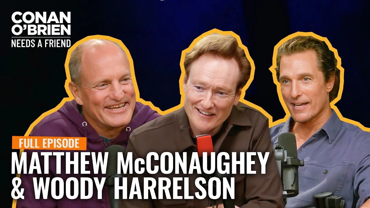 Matthew McConaughey and Woody Harrelson appear with Conan O’Brien in episode artwork.