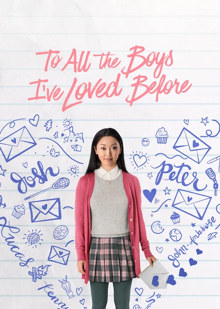 Official poster for To All the Boys I’ve Loved Before.