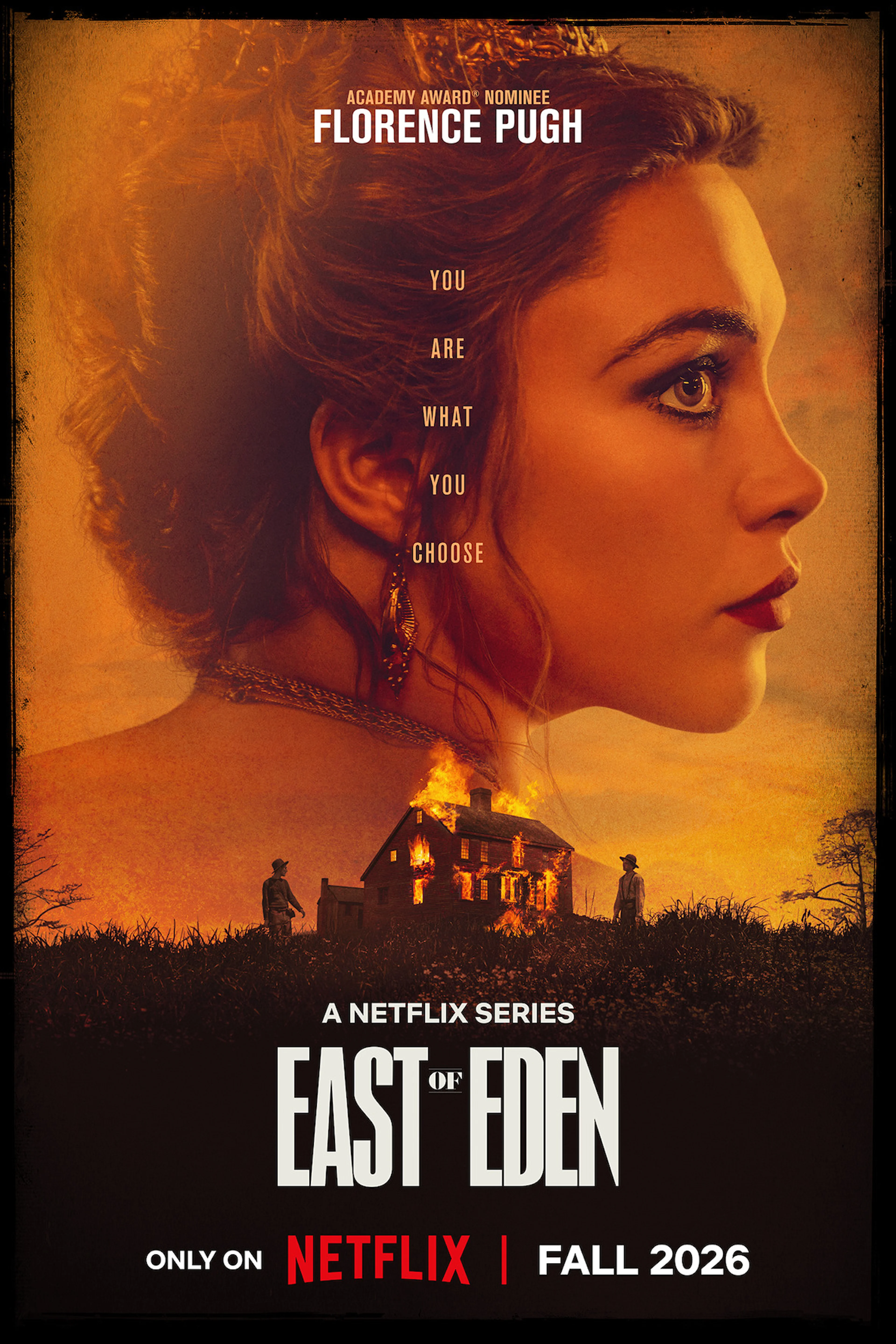 Official Netflix East of Eden poster with Florence Pugh in profile above a burning house and the series title.