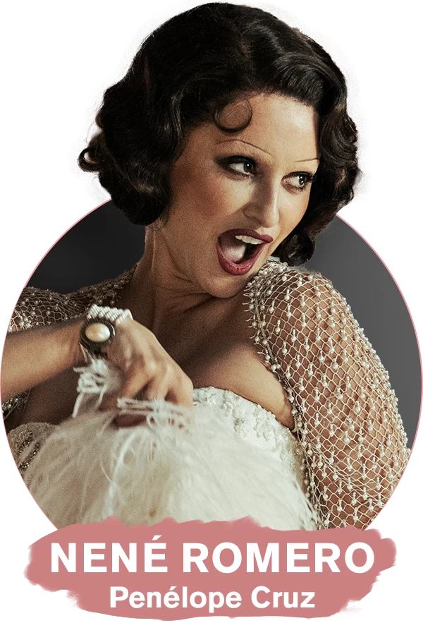 Penélope Cruz as Nené Romero in La Bola Negra.