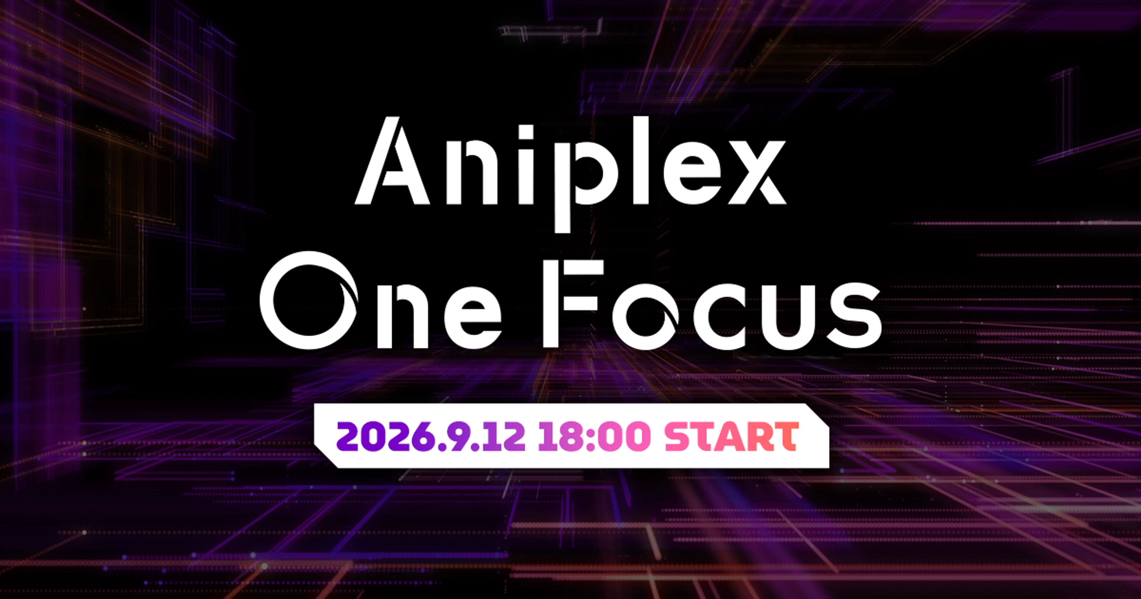 Official Aniplex One Focus graphic showing the September 12, 2026, 6:00 p.m. JST start time.