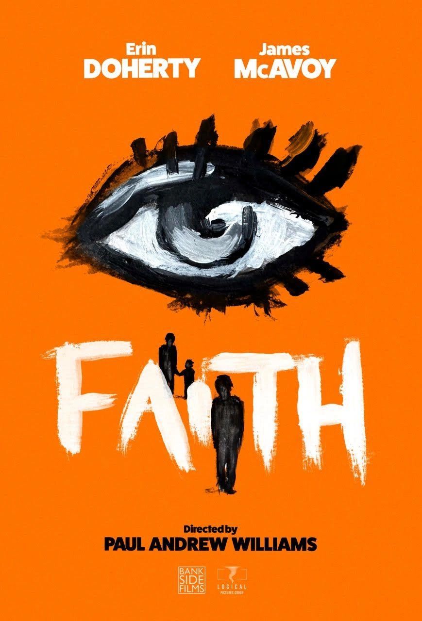 Official poster for the supernatural drama Faith starring James McAvoy.