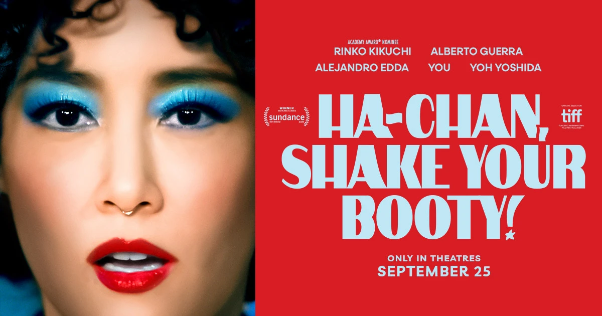 Close-up of Rinko Kikuchi next to the Ha-Chan, Shake Your Booty! title on official film artwork.