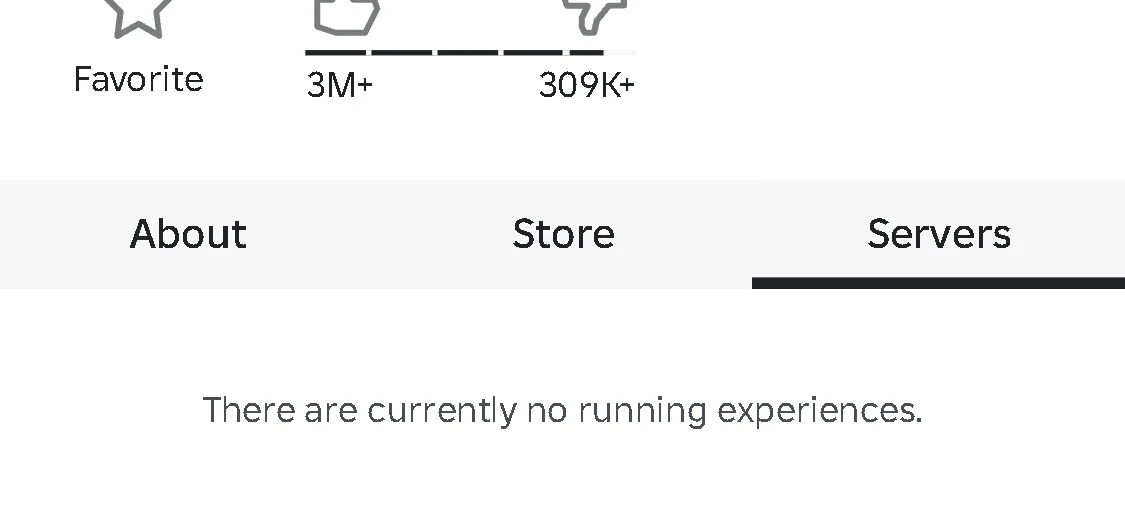 The Servers tab is underlined and the page reads There are currently no running experiences.