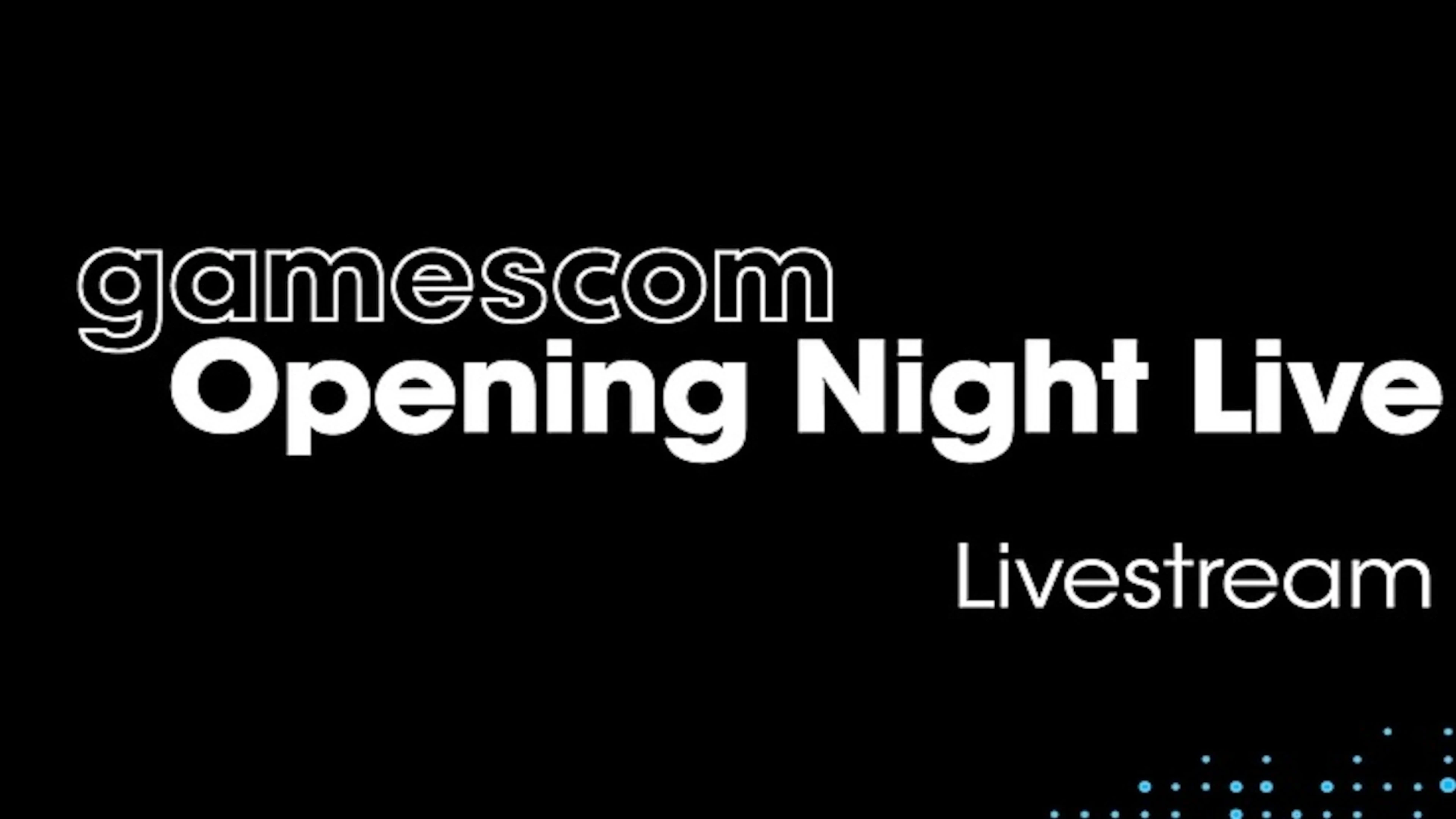 Gamescom 2026 Opening Night Live: Start Time, Where to Watch, and Games to Expect
